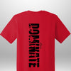 Luxe Custom "DOMINATE" T-Shirt - Luxe Custom Designer