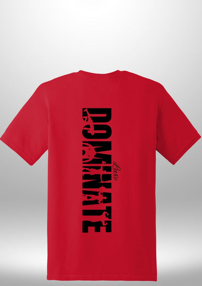 Luxe Custom "DOMINATE" T-Shirt - Luxe Custom Designer