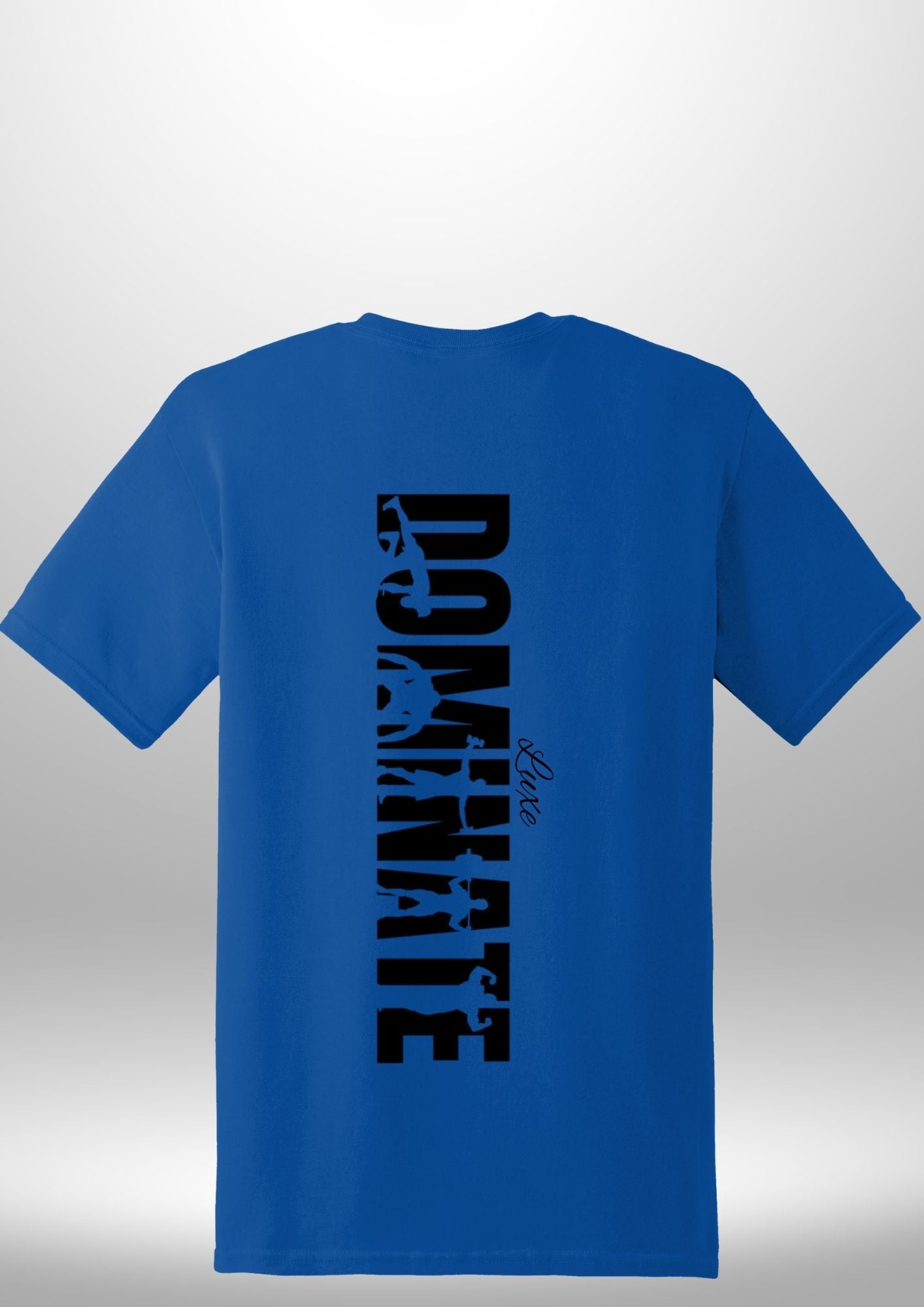 Luxe Custom "DOMINATE" T-Shirt - Luxe Custom Designer
