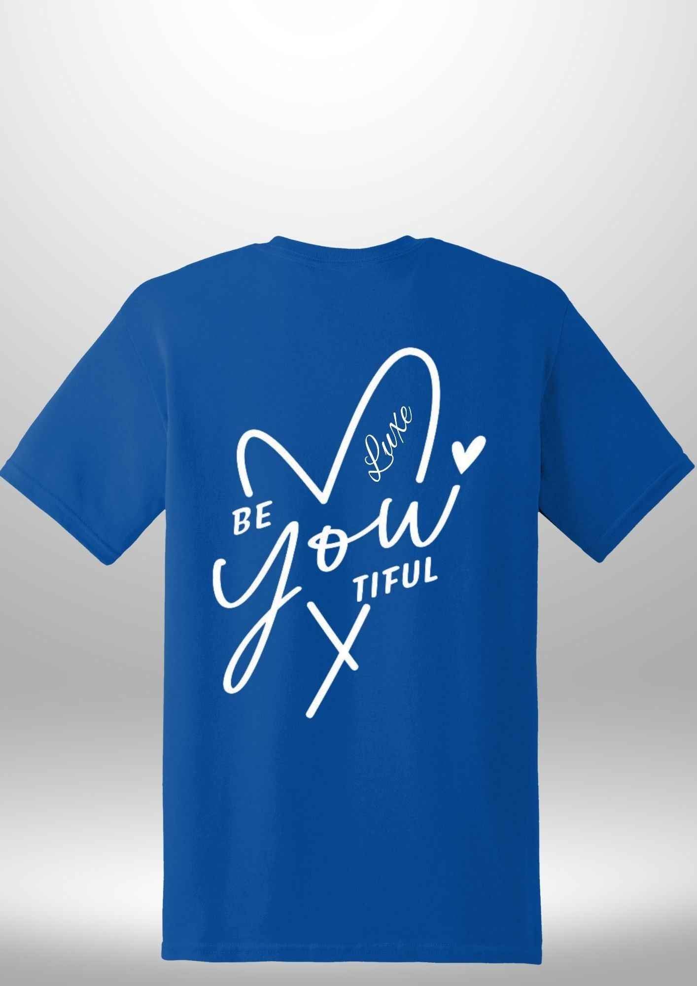 "BeYOUtiful" Luxe T-Shirt - Luxe Custom Designer