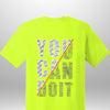 You Can Do It T-Shirt - Luxe Custom Designer