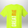 You Are Great T-Shirt - Luxe Custom Designer
