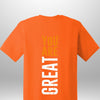 You Are Great T-Shirt - Luxe Custom Designer