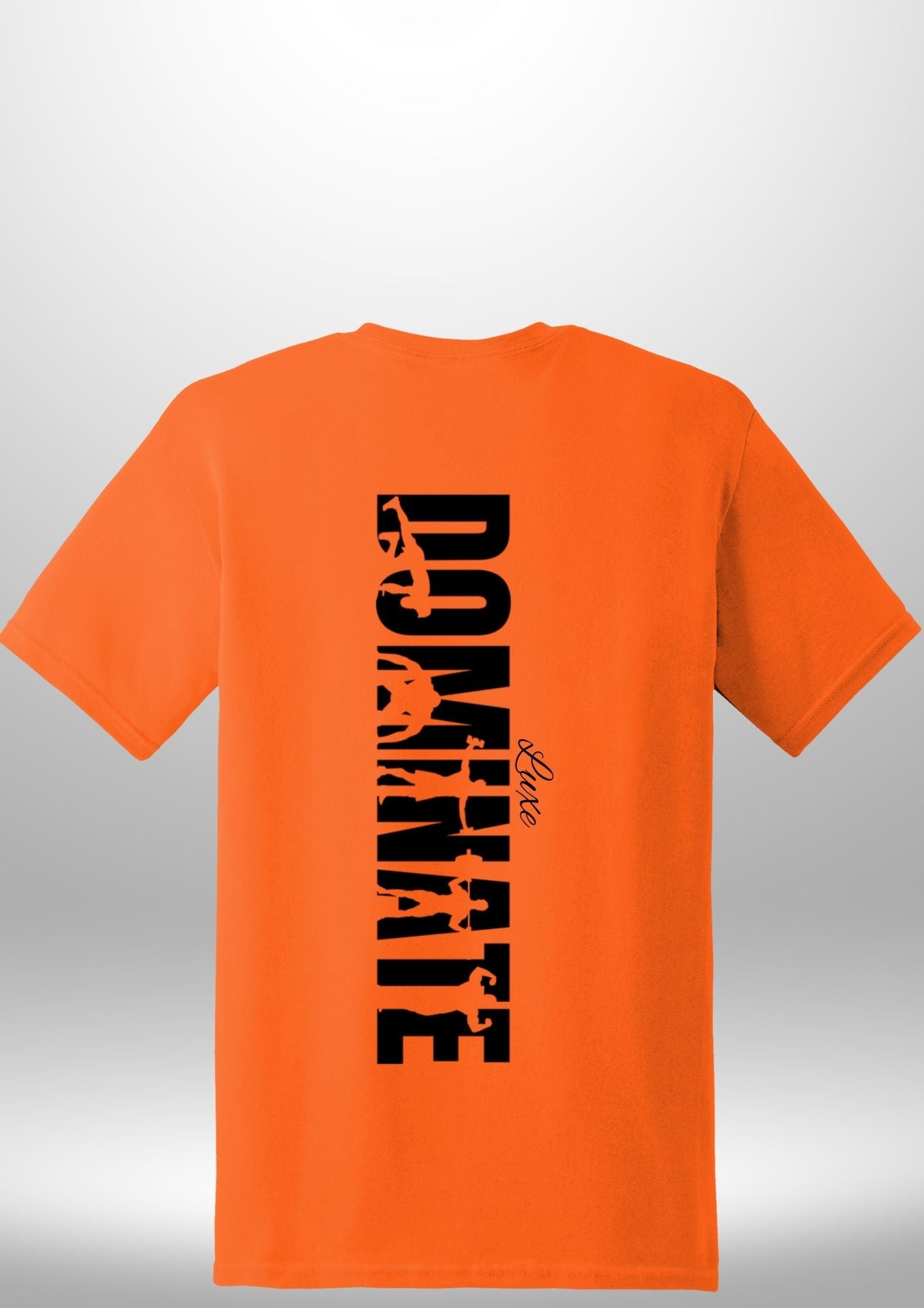 Luxe Custom "DOMINATE" T-Shirt - Luxe Custom Designer