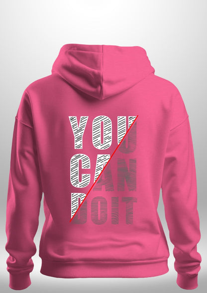 You Can Do It Hoodie - Luxe Custom Designer