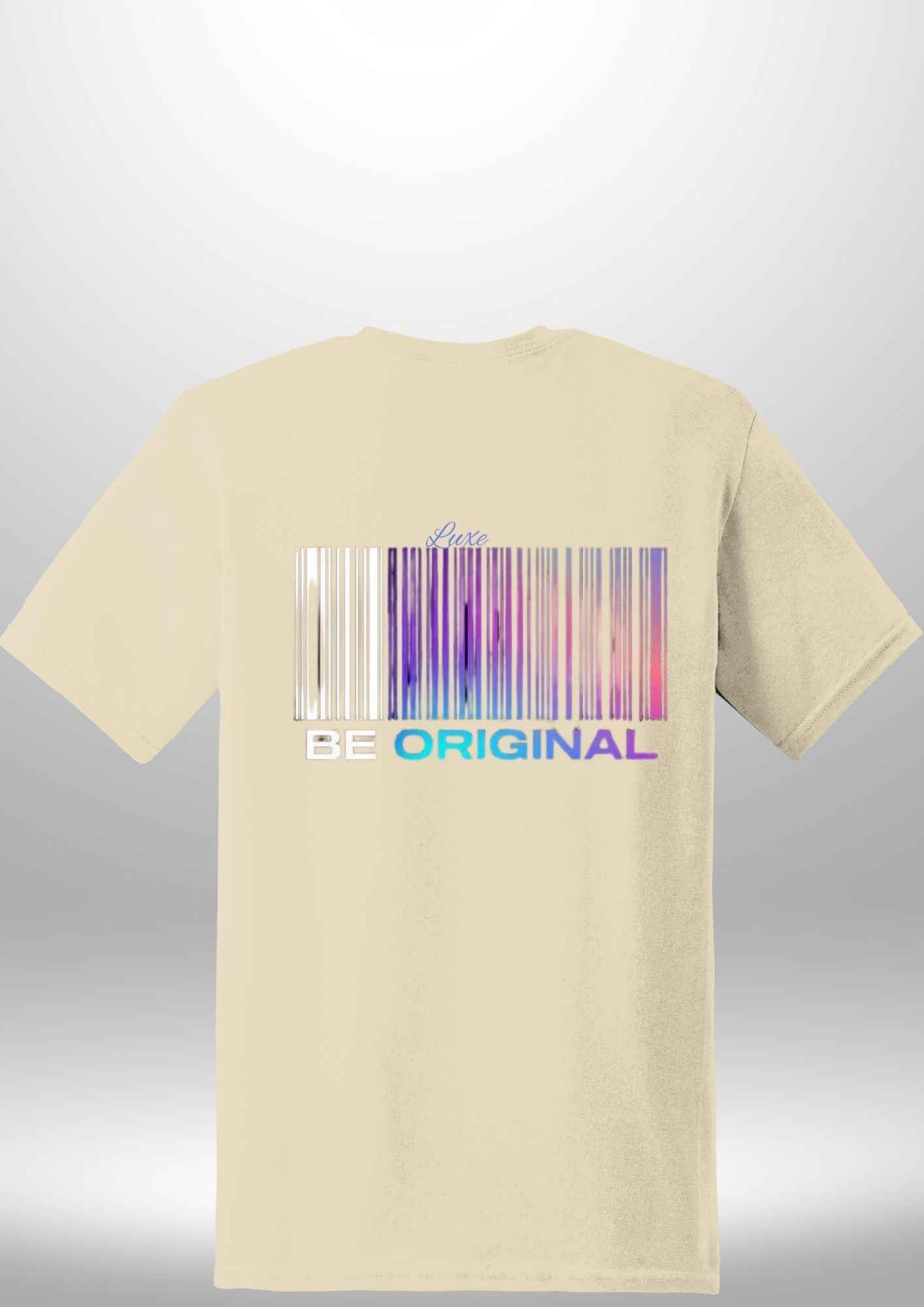 "Be Original" Luxe T-Shirt - Luxe Custom Designer