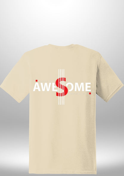 Luxe Custom "AWESOME" T-Shirt - Luxe Custom Designer