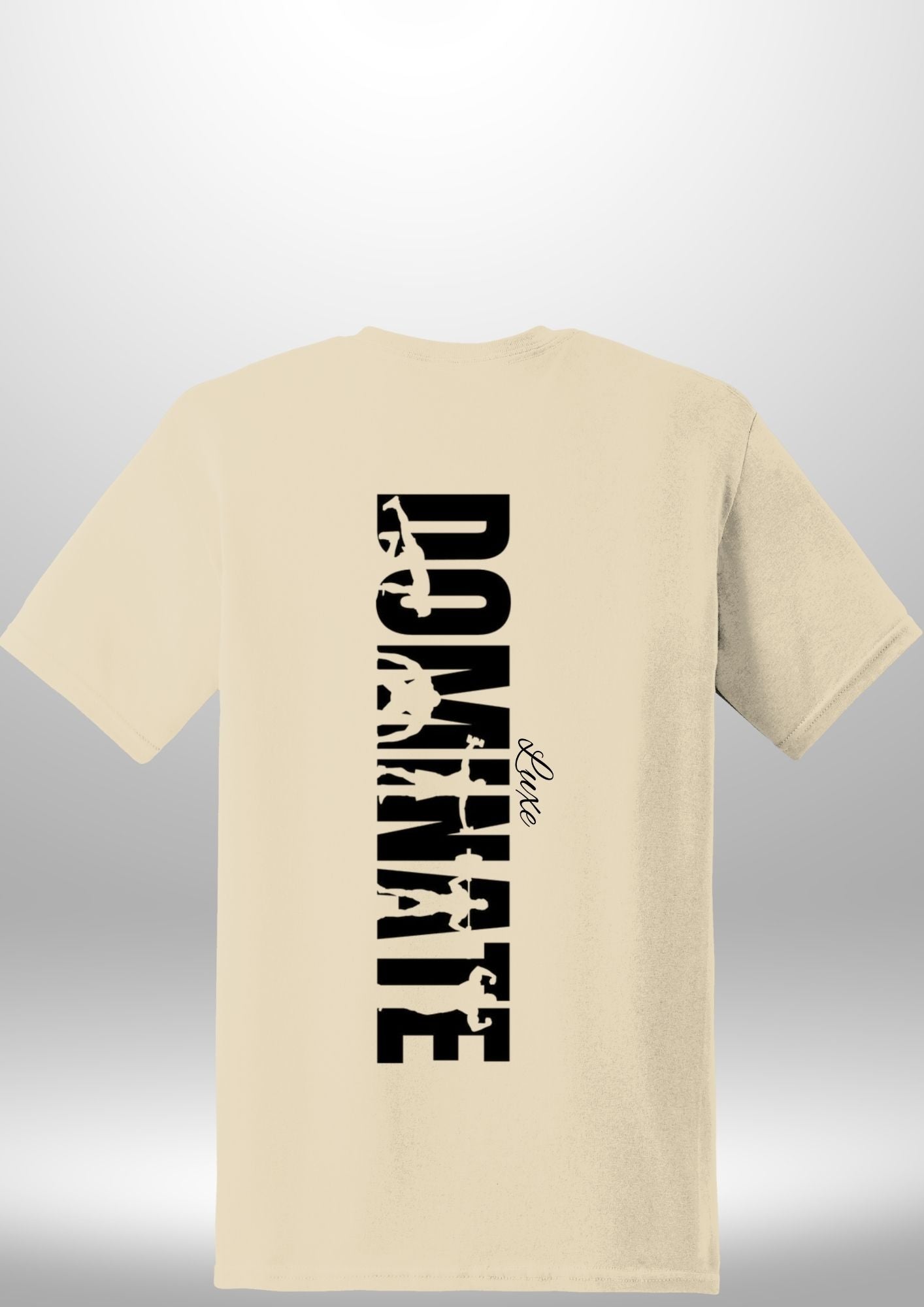 Luxe Custom "DOMINATE" T-Shirt - Luxe Custom Designer