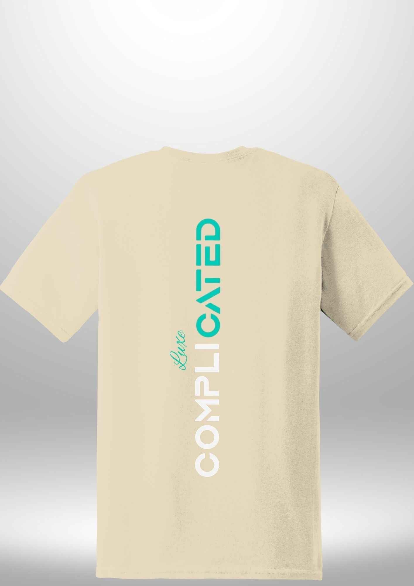 "Complicated" Luxe T-Shirt - Luxe Custom Designer