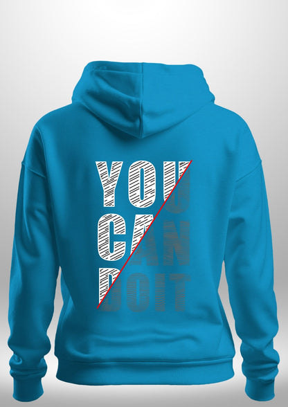 You Can Do It Hoodie - Luxe Custom Designer