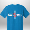 Luxe Custom "AWESOME" T-Shirt - Luxe Custom Designer