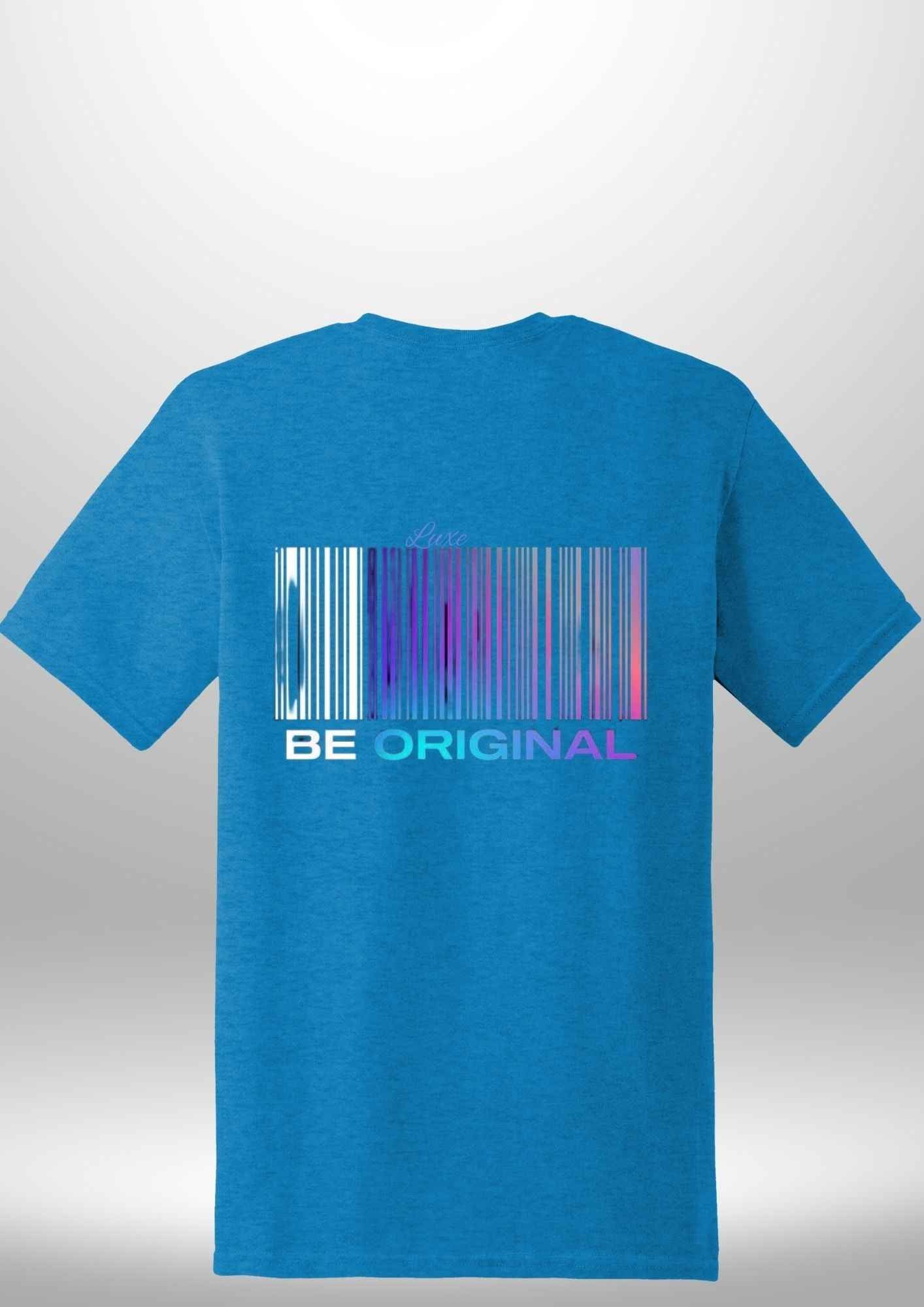 "Be Original" Luxe T-Shirt - Luxe Custom Designer