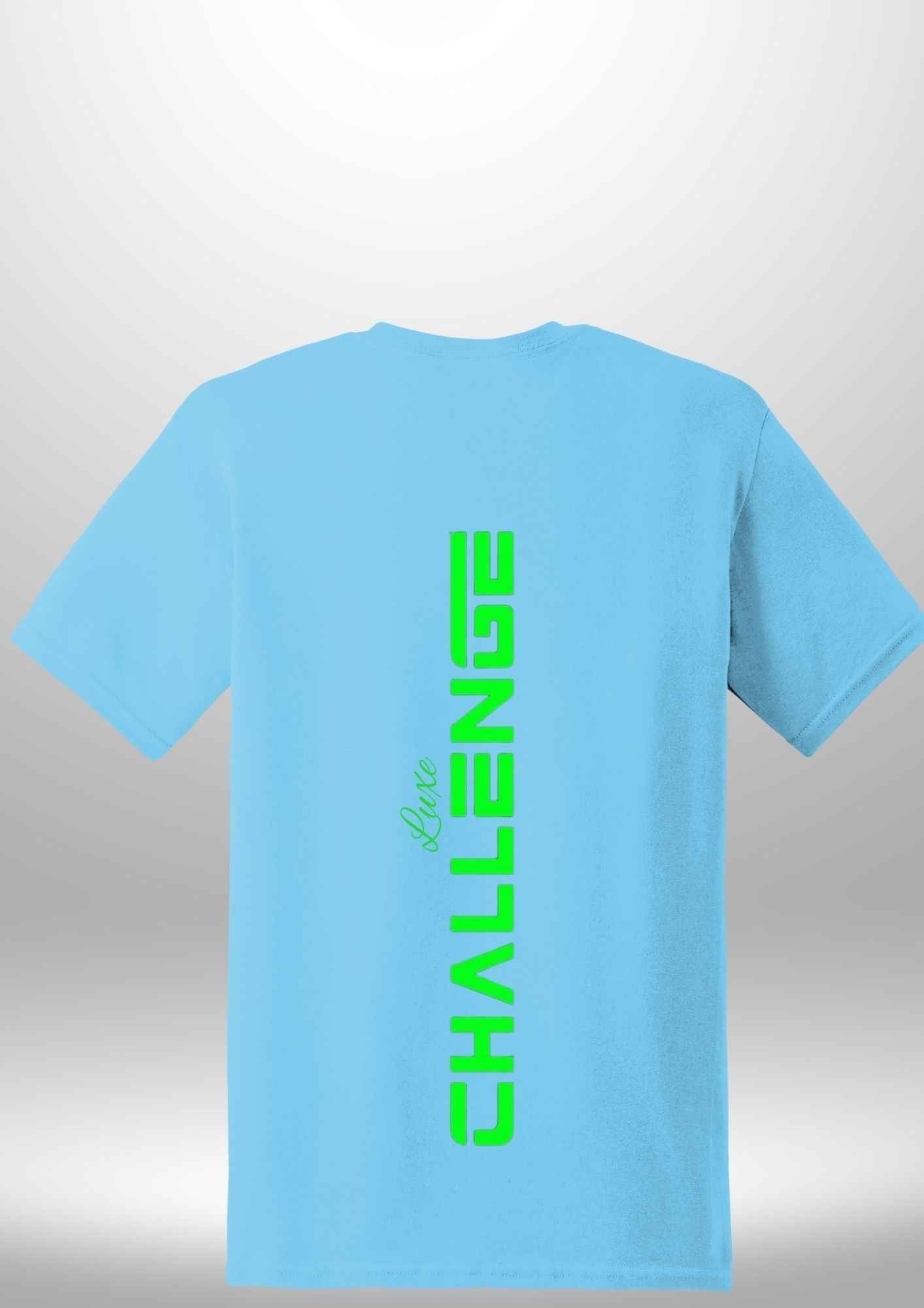 "Challenge" Luxe T-Shirt - Luxe Custom Designer