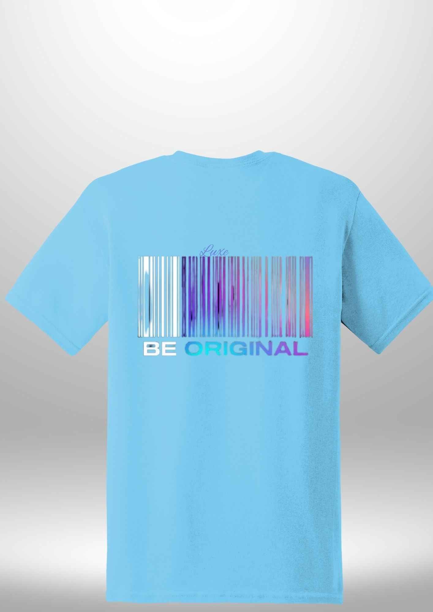 "Be Original" Luxe T-Shirt - Luxe Custom Designer