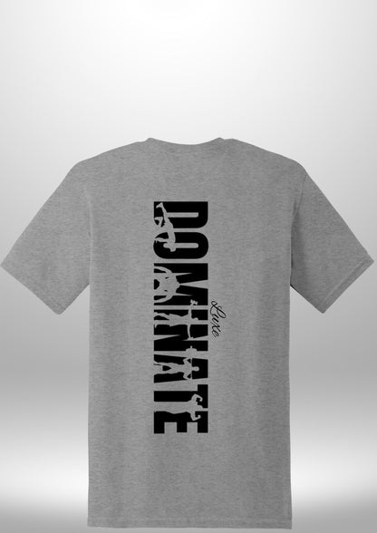 Luxe Custom "DOMINATE" T-Shirt - Luxe Custom Designer