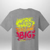 "Work Hard Dream Big" T-Shirt - Luxe Custom Designer
