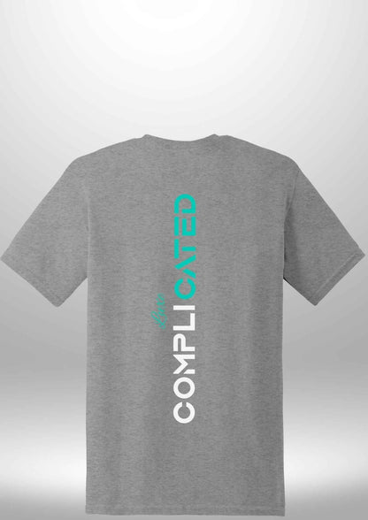 "Complicated" Luxe T-Shirt - Luxe Custom Designer