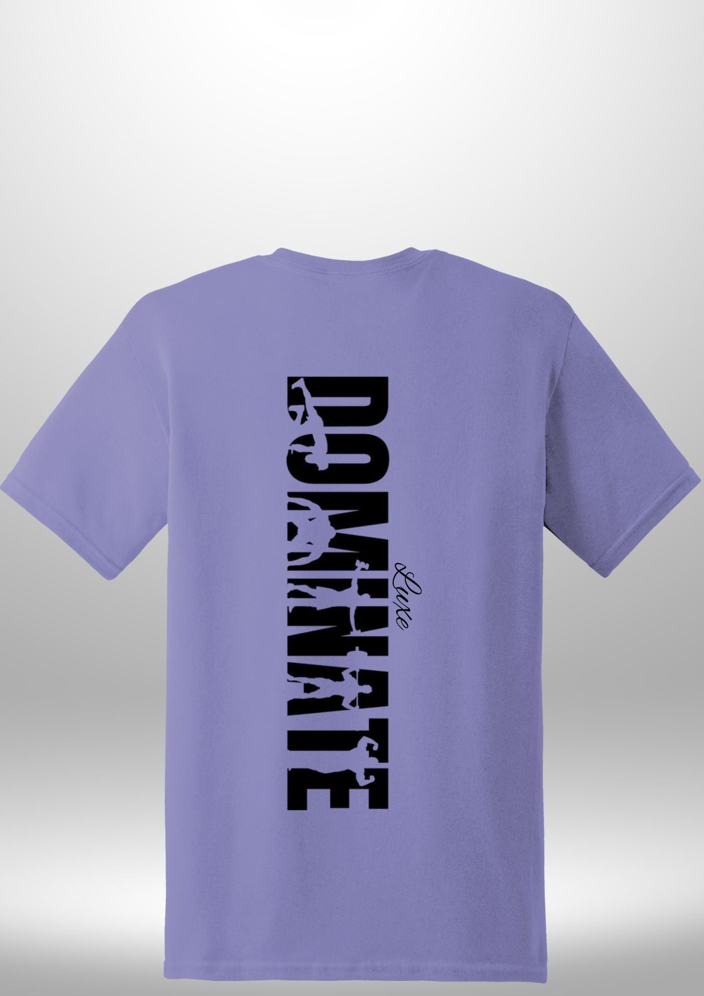 Luxe Custom "DOMINATE" T-Shirt - Luxe Custom Designer