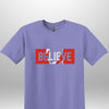 "Believe" Luxe T-shirt - Luxe Custom Designer