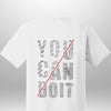 You Can Do It T-Shirt - Luxe Custom Designer