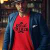 Proud Father T-Shirt - Luxe Custom Designer