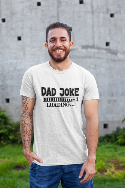 Dad Joke T-Shirt - Luxe Custom Designer