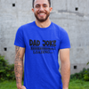 Dad Joke T-Shirt - Luxe Custom Designer