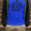 Awesome Dad T-Shirt - Luxe Custom Designer