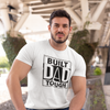 Dad Built - Dad Tough T-Shirt - Luxe Custom Designer