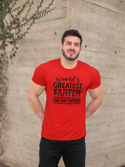 Greatest Father/Farter T-Shirt - Luxe Custom Designer