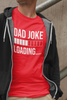 Dad Joke Loading T-shirt - Luxe Custom Designer