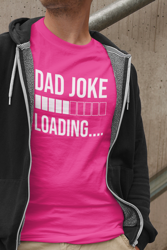 Dad Joke Loading T-shirt - Luxe Custom Designer